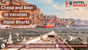 Cheap and best hotel in varanasi